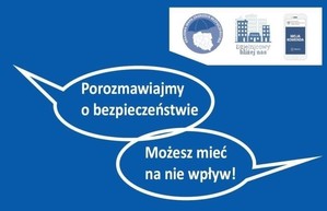 Porozmawiajmy o bezpieczeństwie. Możesz mieć na nie wpływ.