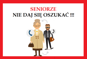 Seniorze! Nie daj się oszukać!