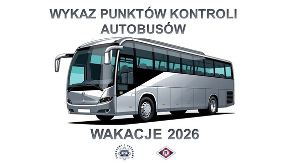 Wykaz punktów kontroli autobusów Wakacje 2026